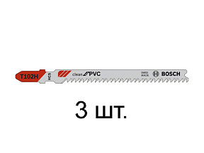 Пилка лобз. по пластику T102H (3 шт.) BOSCH (пропил прямой, тонкий, аккуратный и чистый рез)